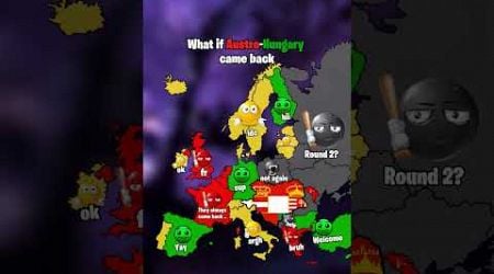 What if Austro-Hungary came back? #map #geography #europe #mapping #history #flag #edit #shorts #art