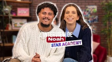 L&#39;INTERVIEW DE NOAH #StarAcademy