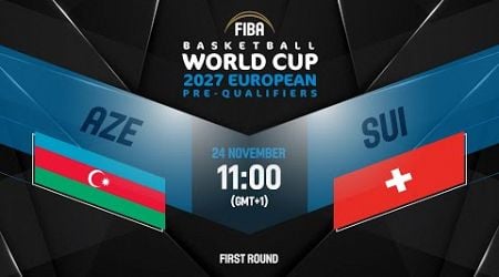 Azerbaijan v Switzerland | Full Basketball Game | FIBA Basketball World Cup 2027 European Pre-Qualif