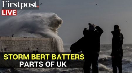 LIVE: Storm Bert Disrupts Travel and Cuts Power Across UK and Ireland