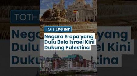 Deretan Negara Eropa yang Dulu Bela Israel Kini Dukung Palestina, Irlandia hingga Portugal