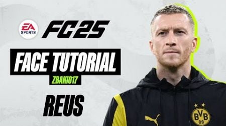 * UPDATE* EA FC 25 - MARCO REUS - FACE CREATION - Pro Clubs LOOKALIKE