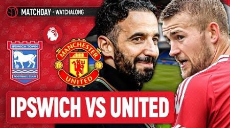 Ipswich 1-1 Man United | LIVE STREAM Premier League WatchAlong