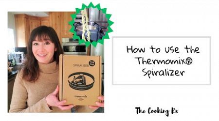 How to Use the Thermomix Spiralizer