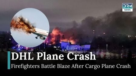 DHL Plane Crash: Thick Smoke and Chaos Near Airport | News Today | AP1B