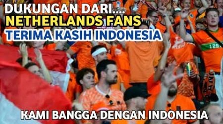 Tak Disangka Netherlands Fans Juga Merayakan kemenangan Indonesia