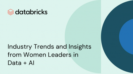 Bridging the AI Adoption Gap: Industry Trends and Insights from Women Leaders in Data & AI