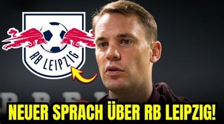 BAYERN-LEGENDE NEUER schockt mit VERNICHTENDER RB-KRITIK | neueste nachrichten von rb leipzig