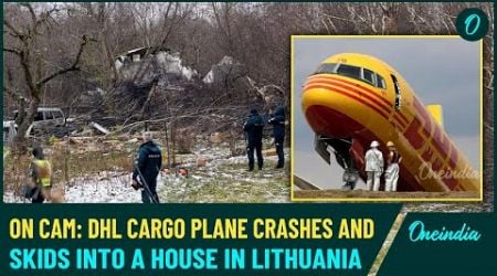 Deadly Lithuania Collision: DHL Cargo Plane Crashes into House Near Vilnius Airport, Many Dead