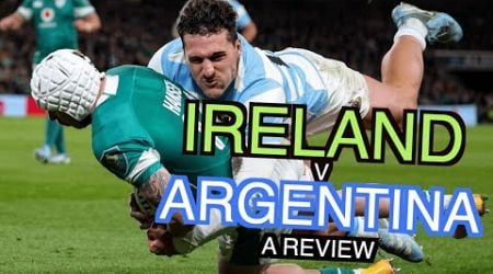 So Ireland overcame Argentina | Autumn Nations Series 2024