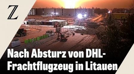 Bundesregierung sagt nach Absturz von DHL-Flugzeug in Vilnius Hilfe zu