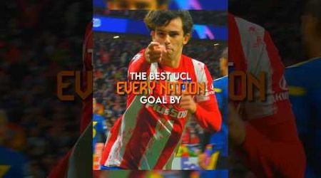 The best Champions League goal by every Nation