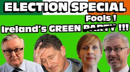 Ireland&#39; Green Party DISASTER !!!