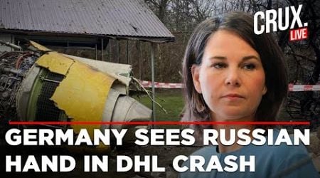 Lithuania DHL Plane Crash Live | Germany Rakes Up Russian &quot;Hybrid Attacks in Europe&quot; | Live News