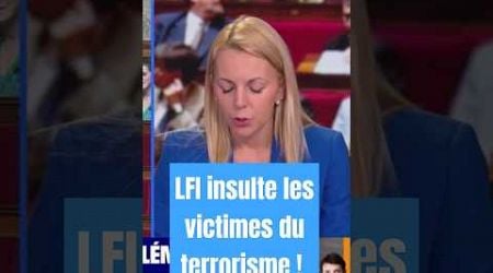 LFI insulte les victimes du terrorisme !