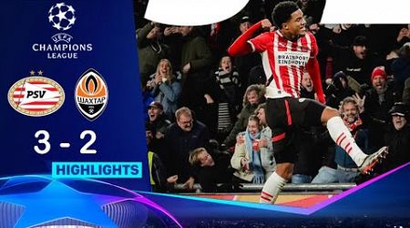 PSV Eindhoven vs Shakhtar Donetsk 3-2 HIGHLIGHTS | UEFA Champions League 2024