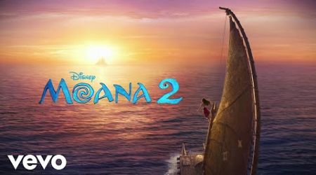 Olivia Foa&#39;i, Te Vaka - Finding The Way (From &quot;Moana 2&quot;/Audio Only)