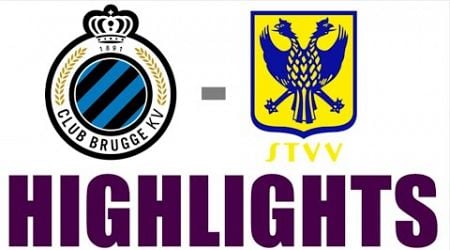 Club Brugge vs STVV 7-0 Highlights | Pro League 2024/25