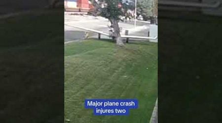 Major plane crash in California injures two