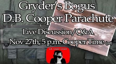 Dan Gryder&#39;s Bogus D.B. Cooper Parachute