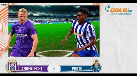 DIRETO | Anderlecht vs Porto