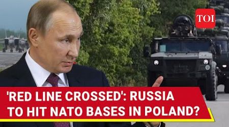 &#39;Bomb Poland, Romania...&#39;: Russia Top Security Official Proposes Strikes On NATO Bases