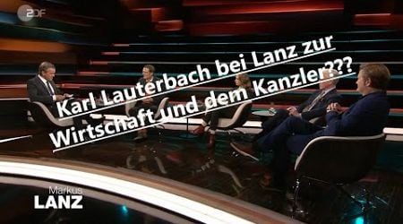 Karl Lauterbach bei Markus Lanz zur Wirtschaft und dem Kanzler!!!