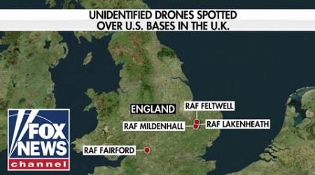 Mystery drones seen over US military bases in United Kingdom