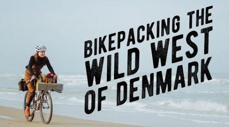 4 days bikepacking the wild west of Denmark