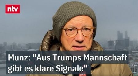 Munz: &quot;Aus der Trump-Mannschaft gibt es klare Signale&quot; - Russland intensiviert Angriffe | ntv