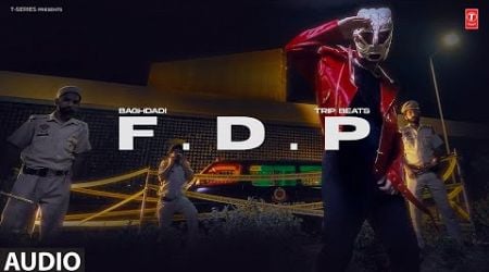 F.D.P (Full Audio) | BAGHDADI | Latest Punjabi Songs 2024 | T-Series