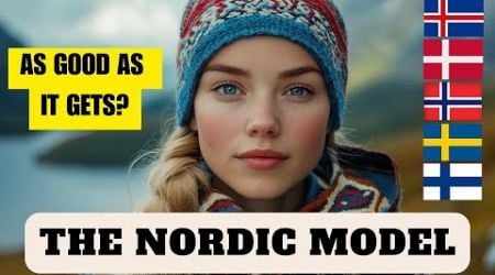 Why the Nordic Model Puts Other Countries to Shame | Finland, Norway, Denmark &amp; Iceland&#39;s System