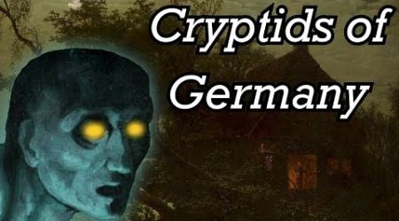 Legendary Creatures of Germany - Documentary