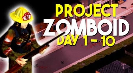 How I Survived My First 10 Days On Project Zomboid