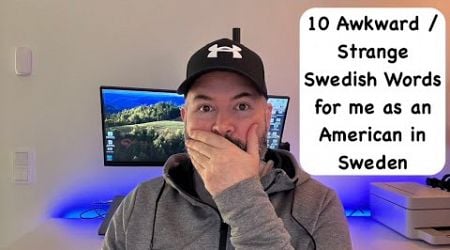 10 Awkward / Strange Swedish Words and Phrases to Me as an American Living in Sweden