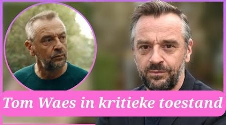 Acteur Tom Waes in kritieke toestand na ongeluk