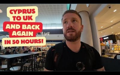 I travelled from Cyprus to UK and back to Cyprus in 50 Hours! (Travel Vlog)