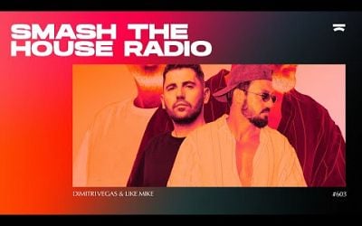 Smash The House Radio ep. 603