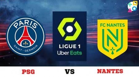 PSG VS NANTES | LIGUE 1 | 1/11/2024