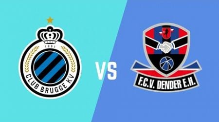 Club Brugge versus FCV Dender EH Live wedstrijd | Livescores van de Belgische Pro League