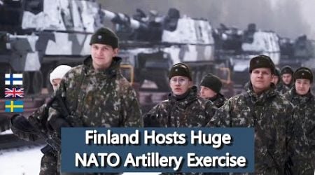 Finland Hosts Huge Artillery exercises - A clear message to Putin