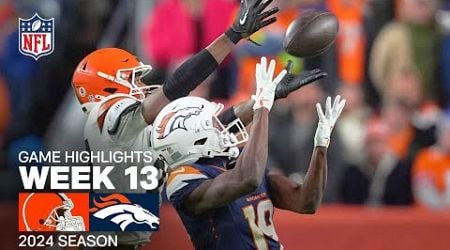 Cleveland Browns vs. Denver Broncos Game Highlights | NFL 2024 Season Week 13