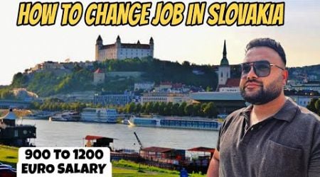 How To Change Jobs In Slovakia| Jobs Change In Slovakia| Slovakia New Update| Slovakia