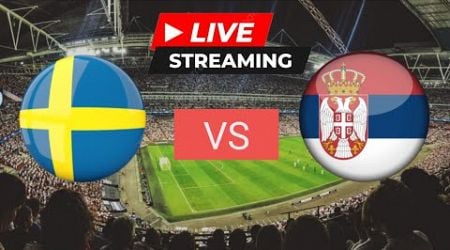 SWEDEN VS SERBIA WOMENS LIVE STREAMING