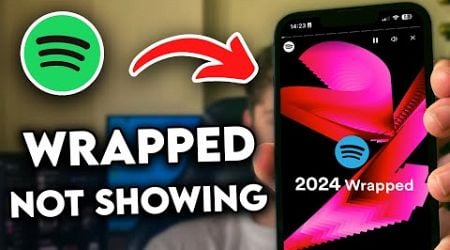 How to FIX Spotify Wrapped 2024 NOT Showing Up (NEW)