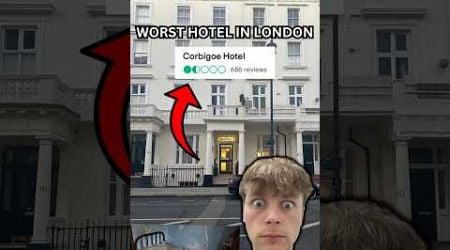 I STAYED AT THE WORST RATED HOTEL IN LONDON