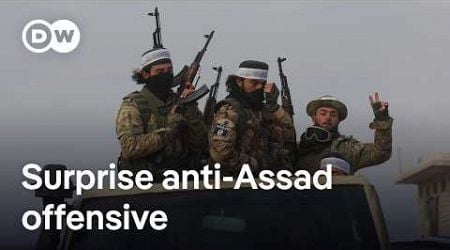 Syria insurgents enter Aleppo in a surprise offensive against Bashar Assad&#39;s forces | DW News