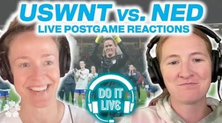 USWNT vs. NETHERLANDS Live Postgame Reactions w/ Becky Sauerbrunn