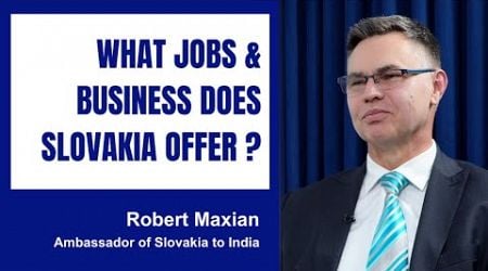 What jobs and business does Slovakia offer?