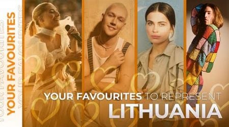 Who should represent Lithuania at the Eurovision 2025? | YOUR FAVOURITES